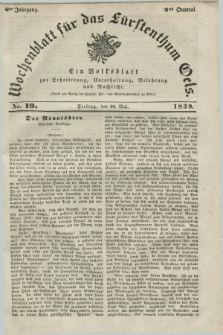 Wochenblatt für das Fürstenthum Oels : ein Volksblatt zur Erheiterung, Unterhaltung, Belehrung und Nachricht. Jg.6, No. 19 (10 Mai 1839)