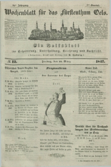 Wochenblatt für das Fürstenthum Oels : ein Volksblatt zur Erheiterung, Unterhaltung, Belehrung und Nachricht. Jg.14, № 12 (19 März 1847)