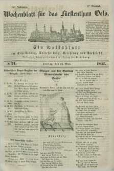 Wochenblatt für das Fürstenthum Oels : ein Volksblatt zur Erheiterung, Unterhaltung, Belehrung und Nachricht. Jg.14, № 21 (21 Mai 1847)