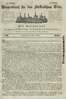 Wochenblatt für das Fürstenthum Oels : ein Volksblatt für Staats- und Gemeinwohl, zur Belehrung und Unterhaltung. Jg.15, № 13 (1 April 1848) + dod.