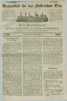 Wochenblatt für das Fürstenthum Oels : ein Volksblatt für Staats- und Gemeinwohl, zur Belehrung und Unterhaltung. Jg.15, № 22 (22 April 1848)