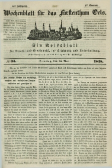 Wochenblatt für das Fürstenthum Oels : ein Volksblatt für Staats- und Gemeinwohl, zur Belehrung und Unterhaltung. Jg.15, № 34 (23 Mai 1848)