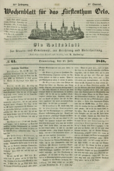 Wochenblatt für das Fürstenthum Oels : ein Volksblatt für Staats- und Gemeinwohl, zur Belehrung und Unterhaltung. Jg.15, № 61 (27 Juli 1848)