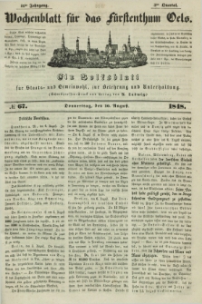 Wochenblatt für das Fürstenthum Oels : ein Volksblatt für Staats- und Gemeinwohl, zur Belehrung und Unterhaltung. Jg.15, № 67 (10 August 1848)