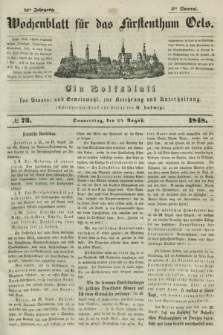 Wochenblatt für das Fürstenthum Oels : ein Volksblatt für Staats- und Gemeinwohl, zur Belehrung und Unterhaltung. Jg.15, № 73 (24 August 1848)