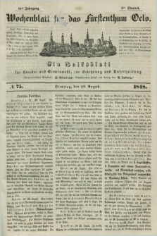 Wochenblatt für das Fürstenthum Oels : ein Volksblatt für Staats- und Gemeinwohl, zur Belehrung und Unterhaltung. Jg.15, № 75 (29 August 1848)