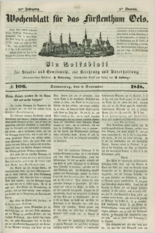 Wochenblatt für das Fürstenthum Oels : ein Volksblatt für Staats- und Gemeinwohl, zur Belehrung und Unterhaltung. Jg.15, № 106 (9 November 1848)