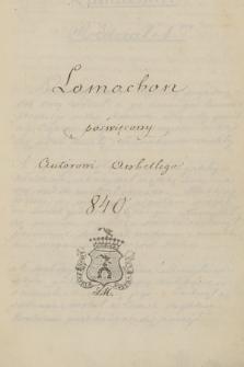 „Lamachan poświęcony autorowi Anhellego. [1]840”