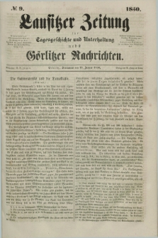 Lausitzer Zeitung : für Tagesgeschichte und Unterhaltung nebst Görlitzer Nachrichten. 1850, № 9 (19 Januar) + dod.