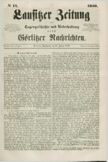 Lausitzer Zeitung : für Tagesgeschichte und Unterhaltung nebst Görlitzer Nachrichten. 1850, № 14 (31 Januar) + dod.