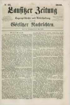 Lausitzer Zeitung : für Tagesgeschichte und Unterhaltung nebst Görlitzer Nachrichten. 1850, № 53 (4 Mai) + dod.