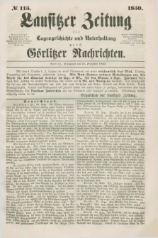 Lausitzer Zeitung : für Tagesgeschichte und Unterhaltung nebst Görlitzer Nachrichten. 1850, № 115 (28 September) + dod.