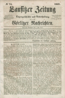 Lausitzer Zeitung : für Tagesgeschichte und Unterhaltung nebst Görlitzer Nachrichten. 1851, № 75 (1 Juli)