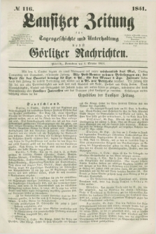 Lausitzer Zeitung : für Tagesgeschichte und Unterhaltung nebst Görlitzer Nachrichten. 1851, № 116 (4 October)