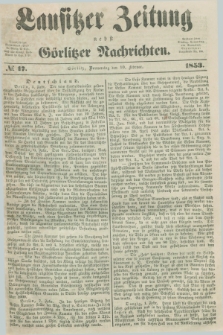 Lausitzer Zeitung nebst Görlitzer Nachrichten. 1853, № 17 (10 Februar)