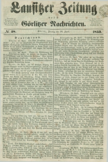 Lausitzer Zeitung nebst Görlitzer Nachrichten. 1853, № 48 (26 April)