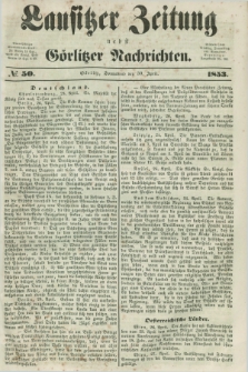 Lausitzer Zeitung nebst Görlitzer Nachrichten. 1853, № 50 (30 April)