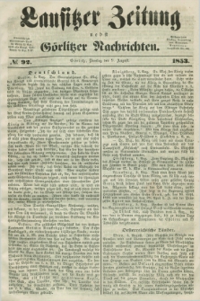 Lausitzer Zeitung nebst Görlitzer Nachrichten. 1853, № 92 (9 August)