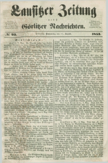Lausitzer Zeitung nebst Görlitzer Nachrichten. 1853, № 93 (11 August)