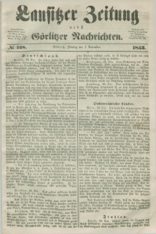 Lausitzer Zeitung nebst Görlitzer Nachrichten. 1853, № 128 (1 November)