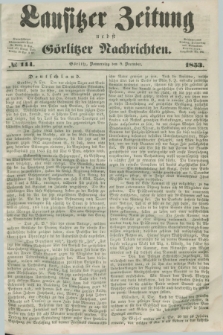 Lausitzer Zeitung nebst Görlitzer Nachrichten. 1853, № 144 (8 December)
