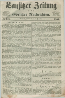 Lausitzer Zeitung nebst Görlitzer Nachrichten. 1853, № 148 (17 December)