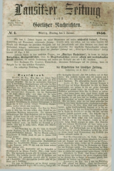 Lausitzer Zeitung nebst Görlitzer Nachrichten. 1856, № 1 (1 Januar)