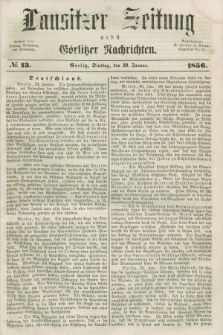 Lausitzer Zeitung nebst Görlitzer Nachrichten. 1856, № 13 (29 Januar)