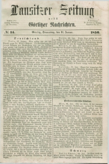 Lausitzer Zeitung nebst Görlitzer Nachrichten. 1856, № 14 (31 Januar)