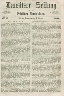 Lausitzer Zeitung nebst Görlitzer Nachrichten. 1856, № 17 (7 Februar)