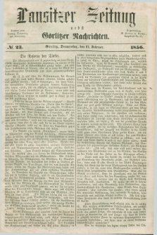 Lausitzer Zeitung nebst Görlitzer Nachrichten. 1856, № 23 (21 Februar)