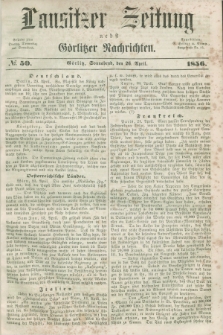 Lausitzer Zeitung nebst Görlitzer Nachrichten. 1856, № 50 (26 April)