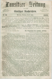 Lausitzer Zeitung nebst Görlitzer Nachrichten. 1856, № 77 (1 Juli)