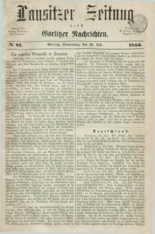 Lausitzer Zeitung nebst Görlitzer Nachrichten. 1856, № 87 (24 Juli)