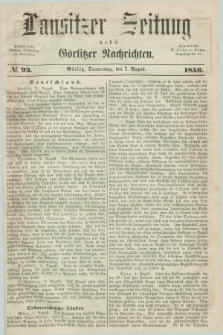 Lausitzer Zeitung nebst Görlitzer Nachrichten. 1856, № 93 (7 August)