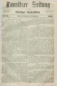 Lausitzer Zeitung nebst Görlitzer Nachrichten. 1856, № 104 (2 September)