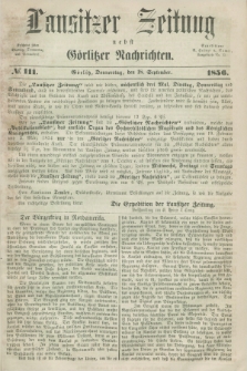Lausitzer Zeitung nebst Görlitzer Nachrichten. 1856, № 111 (18 September)