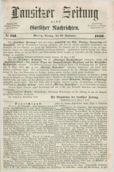 Lausitzer Zeitung nebst Görlitzer Nachrichten. 1856, № 113 (23 September)
