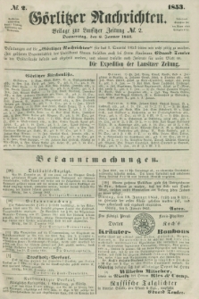 Görlitzer Nachrichten : beilage zur Lausitzer Zeitung. 1853, № 2 (6 Januar)