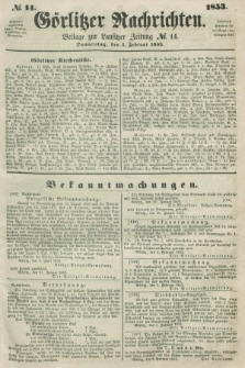 Görlitzer Nachrichten : beilage zur Lausitzer Zeitung. 1853, № 14 (3 Februar)