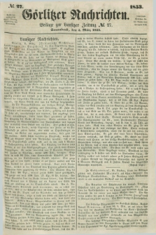Görlitzer Nachrichten : beilage zur Lausitzer Zeitung. 1853, № 27 (5 März)