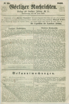 Görlitzer Nachrichten : beilage zur Lausitzer Zeitung. 1853, № 75 (30 Juni)