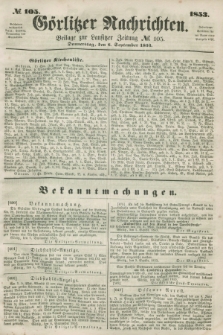 Görlitzer Nachrichten : beilage zur Lausitzer Zeitung. 1853, № 105 (8 September)