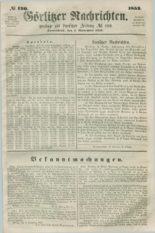 Görlitzer Nachrichten : beilage zur Lausitzer Zeitung. 1853, № 130 (5 November)