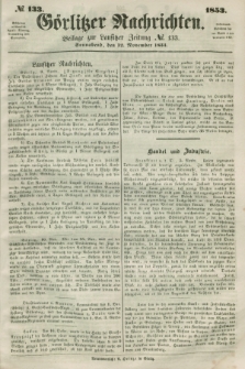 Görlitzer Nachrichten : beilage zur Lausitzer Zeitung. 1853, № 133 (12 November)