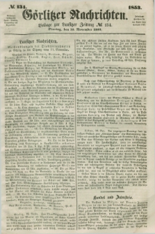 Görlitzer Nachrichten : beilage zur Lausitzer Zeitung. 1853, № 134 (15 November)