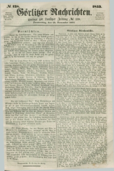Görlitzer Nachrichten : beilage zur Lausitzer Zeitung. 1853, № 138 (24 November)