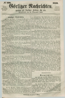 Görlitzer Nachrichten : beilage zur Lausitzer Zeitung. 1853, № 139 (26 November)