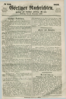Görlitzer Nachrichten : beilage zur Lausitzer Zeitung. 1853, № 140 (29 November)