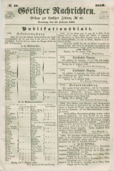 Görlitzer Nachrichten : beilage zur Lausitzer Zeitung. 1856, № 18 (10 Februar)